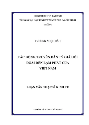 Luận văn tác động truyền dẫn tỷ giá hối đoái đến lạm phát của việt nam