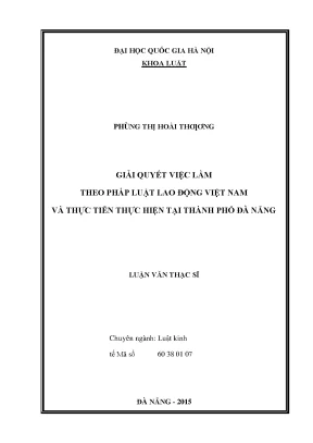 Giải quyết việc làm theo pháp luật lao động việt nam và thực tiễn thực hiện tại thành phố đà nẵng