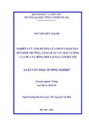 Nghiên cứu ảnh hưởng của phân chậm tan đến sinh trưởng năng suất và chất lượng cà chua vụ đông 2010 tại gia lâm hà nội