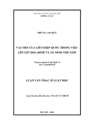 Vai trò của liên hiệp quốc trong việc gìn giữ hòa bình và an ninh thế giới