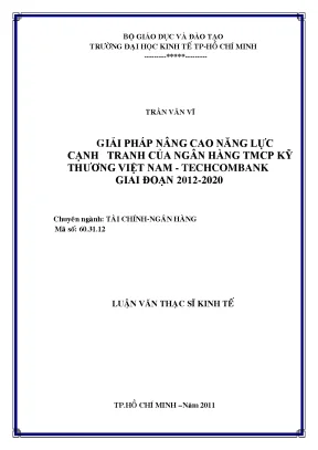 Luận văn giải pháp nâng cao năng lực cạnh tranh của ngân hàng tmcp kỹ thương việt nam techcombank giai đoạn 2012 2020