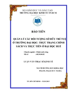 Luận văn quản lý các đối tượng sở hữu trí tuệ ở trường đại học thực trạng chính sách và thực tiễn ở đại học huế