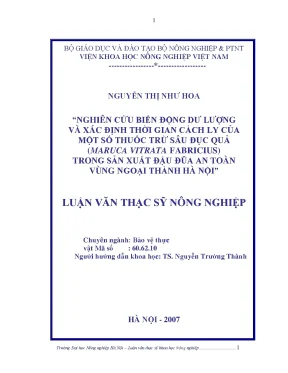 Nghiên cứu biến động dư lượng và xác định thời gian cách ly của một số thuốc trừ sâu đục quả maruca vitrata fabricius trong sản xuất đậu đũa an toàn vùng ngoại thành hà nội