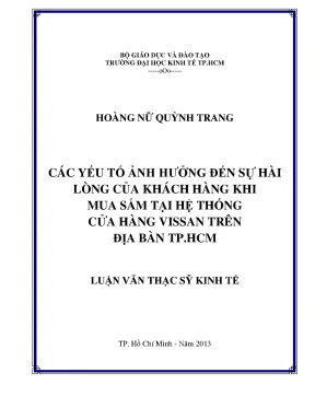 Luận văn các yếu tố ảnh hưởng đến sự hài lòng của khách hàng khi mua sắm tại hệ thống cửa hàng vissan trên địa bàn tp hcm