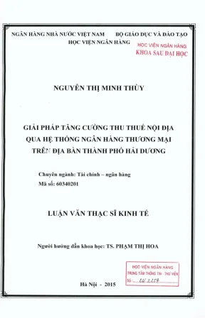 Luận văn thạc sĩ tài chính ngân hàng giải pháp tăng cường thu thuế nội địa qua hệ thống ngân hàng thương mại trên địa bàn thành phố hải dương
