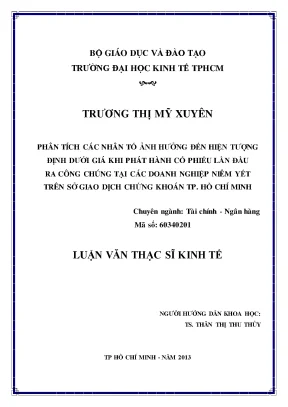 Luận văn phân tích các nhân tố ảnh hưởng đến hiện tượng định dưới giá khi phát hành cổ phiếu lần đầu ra công chúng tại các doanh nghiệp niêm yế trên sở giao dịch chứng khoán thành phố hồ chí minh luận văn thạc sĩ