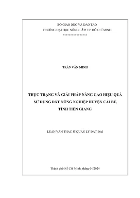 Luận văn thạc sĩ quản lý đất đai thực trạng và giải pháp nâng cao hiệu quả sử dụng đất nông nghiệp huyện cái bè tỉnh tiền giang