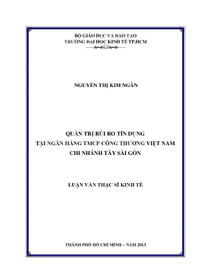 Luận văn quản trị rủi ro tín dụng tại ngân hàng tmcp công thương việt nam chi nhánh tây sài sòn