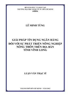 Luận văn giải pháp tín dụng ngân hàng đối với sự phát triển nông nghiệp nông thôn trên địa bàn tỉnh vĩnh long