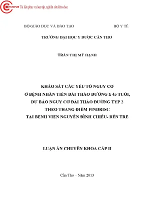 2783 khảo sát các yếu tố nguy cơ ở bệnh nhân tiền đái tháo đường ≥ 45 tuổi dự báo nguy cơ đái tháo đường typ 2 theo thang điểm findrisc tại bv nguyễn đình