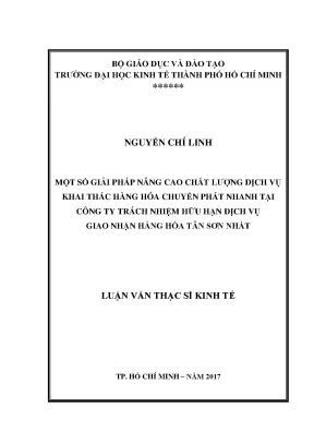 Luận văn một số giải pháp nâng cao chất lượng dịch vụ khai thác hàng hóa chuyển phát nhanh tại công ty trách nhiệm hữu hạn dịch vụ giao nhận hàng hóa tân sơn nhất tecs