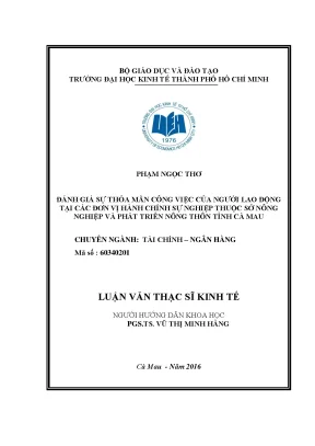 Luận văn đánh giá thỏa mãn công việc của người lao động tại các đơn vị hành chính sự nghiệp thuộc sở nông nghiệp và phát triển nông thôn tỉnh cà mau