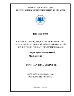 Luận văn kiến thức thái độ thực hành về an toàn thực phẩm và quản lý nhà nước đối với cơ sở sản xuất bún tại thành thố rạch giá tỉnh kiên giang