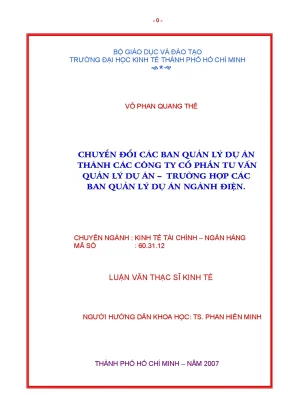 Luận văn chuyển đổi các ban quản lý dự án thành các công ty cổ phần tư vấn quản lý dự án trường hợp các ban quản lý dự án ngành điện luận văn thạc sĩ
