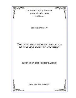 0196 ứng dụng phần mềm mathematica để giải một số bài toán cơ học bùi thị hằng my luận văn đh quảng nam