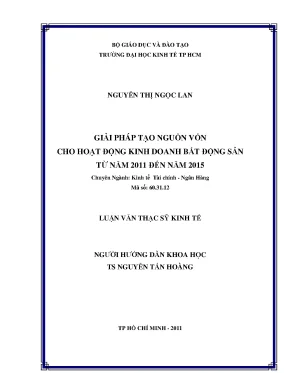 Luận văn giải pháp tạo nguồn vốn cho hoạt động kinh doanh bất động sản từ năm 2011 đến năm 2015