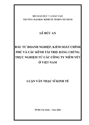Luận văn đầu tư doanh nghiệp kiểm soát chính phủ và các kênh tài trợ bằng chứng thực nghiệm từ các công ty niêm yết ở việt nam