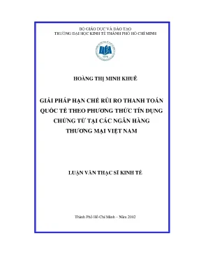 Luận văn giải pháp hạn chế rủi ro thanh toán quốc tế theo phương thức tín dụng chứng từ tại các ngân hàng thương mại việt nam