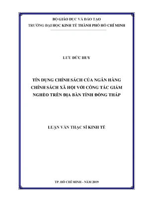 Luận văn tín dụng chính sách của ngân hàng chính sách xã hội với công tác giảm nghèo trên địa bàn tỉnh đồng tháp