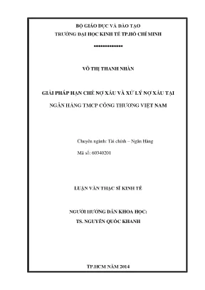 Luận văn giải pháp hạn chế nợ xấu và xử lý nợ xấu tại ngân hàng tmcp công thương việt nam