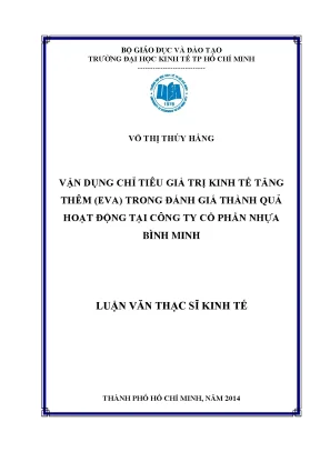 Luận văn vận dụng chỉ tiêu giá trị kinh tế tăng thêm eva trong đánh giá thành quả hoạt động tại công ty cổ phần nhựa bình minh