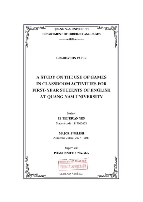 1532 a study on the use of games in classroom activities for first year students of english at quang nam university lê thị thuận yến luận văn đh quảng nam