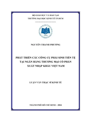 Luận văn phát triển các công cụ phái sinh tiền tệ tại ngân hàng tmcp xuất nhập khẩu việt nam