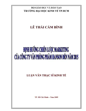 Luận văn định hướng chiến lược marketing của công ty văn phòng phẩm hanson đến năm 2015