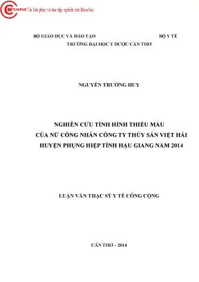 0476 nghiên cứu tình hình thiếu máu của nữ công nhân công ty thủy sản việt hải huyện phụng hiệp tỉnh hậu giang năm 2014