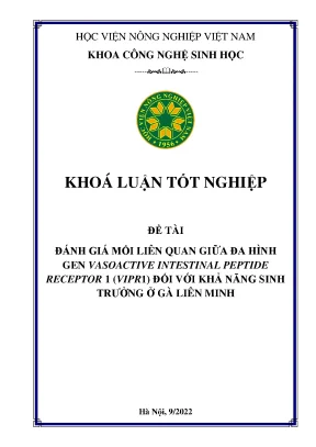 Đánh giá mối liên quan giữa đa hình gen vasoactive intestinal peptide receptor 1 cipr1 đối với khả năng sinh trưởng ở gà liên minh