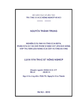Nghiên cứu ảnh hưởng ảnh hưởng của edta phân hữu cơ và chế phẩm vi sinh vật đến khả năng hấp thụ kim loại nặng của cây hướng dương