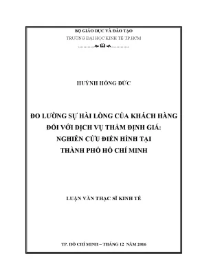 Luận văn đo lường sự hài lòng của khách hàng đối với dịch vụ thẩm định giá nghiên cứu điển hình tại thành phố hồ chí minh