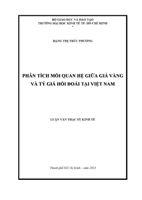 Luận văn phân tích mối quan hệ giữa giá vàng và tỷ giá hối đoái tại việt nam