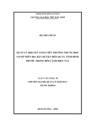 Luận văn thạc sĩ quản lý đội ngũ giáo viên trường thcs trên địa bàn huyện hớn quản tỉnh bình phước trong bối cảnh hiện nay