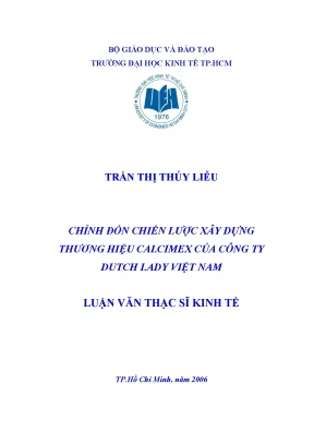Luận văn chỉnh đốn chiến lược xây dựng thương hiệu calcimex của công ty dutch lady việt nam