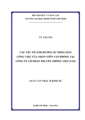 Luận văn các yếu tố ảnh hưởng đến sự thỏa mãn công việc của nhân viên văn phòng tại công ty cổ phần truyền thông việt nam
