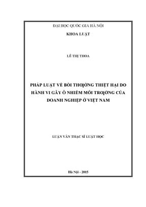Pháp luật về bồi thường thiệt hại do hành vi gây ô nhiễm môi trường của doanh nghiệp ở việt nam