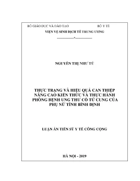 Luận án tiến sĩ y tế công cộng thực trạng và hiệu quả can thiệp nâng cao kiến thức và thực hành phòng bệnh ung thư cổ tử cung của phụ nữ tỉnh bình định
