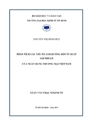 Luận văn phân tích các yếu tố ảnh hưởng đến tỷ suất lợi nhuận của các ngân hàng thương mại việt nam
