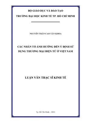 Luận văn các nhân tố ảnh hưởng đến ý định sử dụng thương mại điện tử ở việt nam
