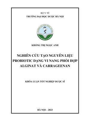Nghiên cứu tạo nguyên liệu probiotic dạng vi nang phối hợp alginat và carrageenan