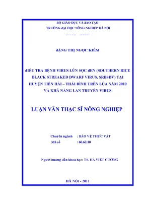 Điều tra bệnh virus lùn sọc đen southern rice black streaked dwarrf viruuss srbsdv tại huyện tiền hải thái bình trên lúa năm 2010 và khả năng lan truyền virus