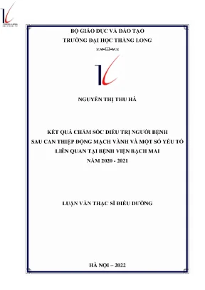 Kết quả chăm sóc điều trị người bệnh sau can thiệp động mạch vành và một số yếu tố liên quan tại bệnh viện bạch mai năm 2020 2021