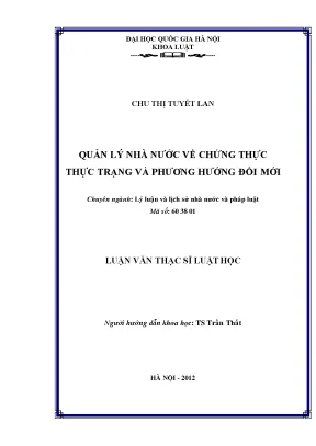 Quản lý nhà nước về chứng thực thực trạng và phương hướng đổi mới
