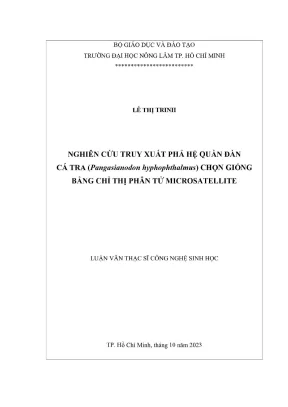 Luận văn thạc sĩ công nghệ sinh học nghiên cứu truy xuất phả hệ quần đàn cá tra pangasianodon hyphophthalmus chọn giống bằng chỉ thị phân tử microsatellite