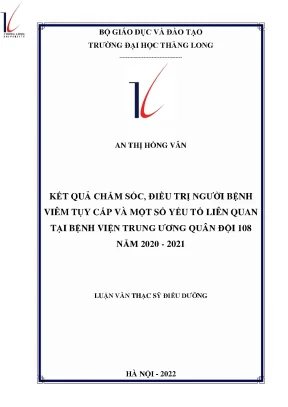 Kết quả chăm sóc điều trị người bệnh viêm tụy cấp và một số yếu tố liên quan tại bệnh viện trung ương quân đội 108 năm 2020 2021