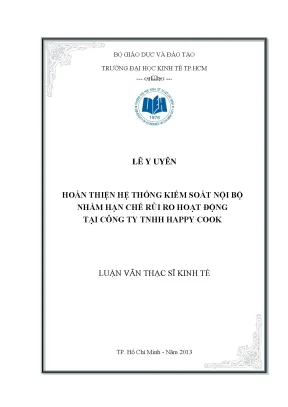 Luận văn hoàn thiện hệ thống kiểm soát nội bộ nhằm hạn chế rủi ro hoạt động tại công ty tnhh happy cook