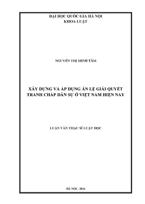 Xây dựng và áp dụng án lệ giải quyết tranh chấp dân sự ở việt nam hiện nay