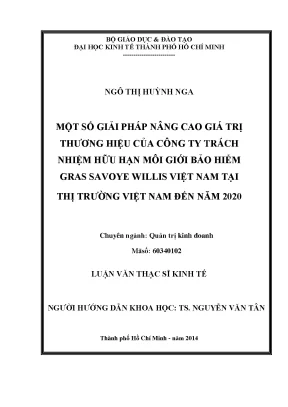 Luận văn một số giải pháp nâng cao giá trị thương hiệu của công ty tnhh môi giới bảo hiểm gras savoye việt nam tại thị trường việt nam đến năm 2020
