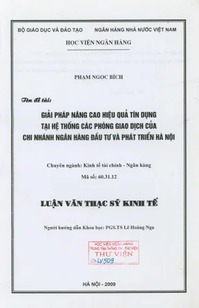 Luận văn thạc sĩ tài chính ngân hàng giải pháp nâng cao hiệu quả tín dụng tại hệ thống các phòng giao dịch của chi nhánh ngân hàng đầu tư và phát triển hà nội